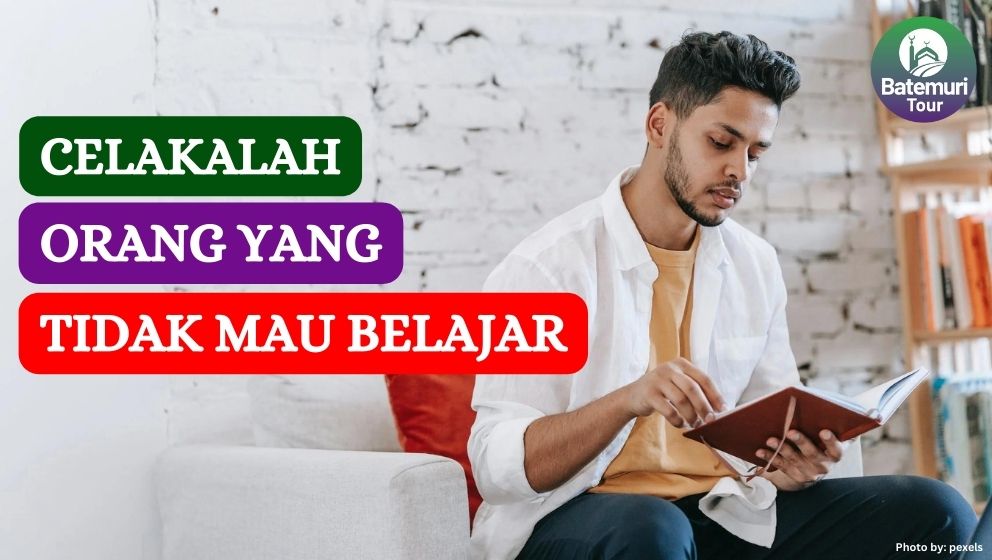 Imam Syaf'i: Celakalah Orang yang Tidak Mau Belajar